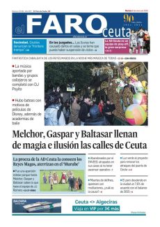 MELCHOR, GASPAR Y BALTASAR LLENAN DE MAGIA E ILUSIÓN LAS CALLES DE CEUTA